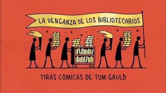 La venganza de los bibliotecarios | Gauld, Tom | Llibreria La Figaflor - Abrera