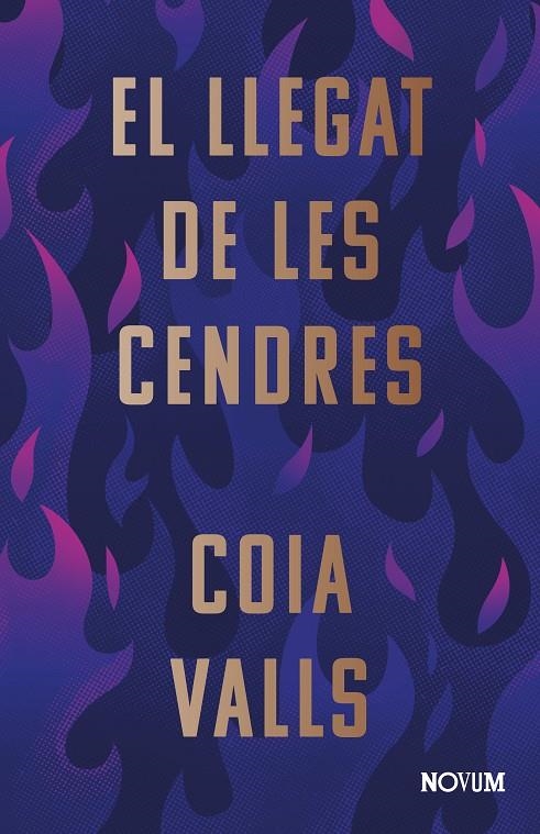 El llegat de les cendres | Valls, Coia | Llibreria La Figaflor - Abrera