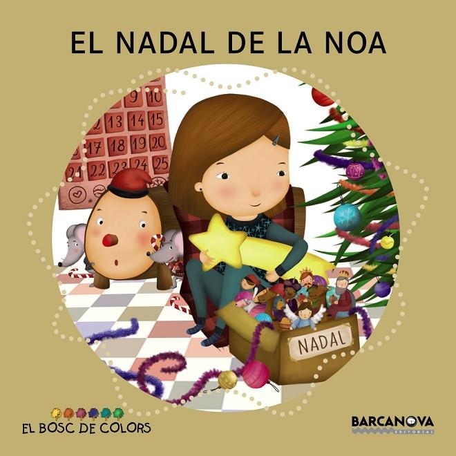 El Nadal de la Noa | Baldó, Estel / Gil, Rosa / Soliva, Maria | Llibreria La Figaflor - Abrera