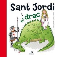 Sant Jordi i el drac | Canyelles, Anna | Llibreria La Figaflor - Abrera