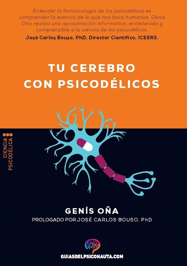 Tu cerebro con psicodélicos | Oña, Genís | Llibreria La Figaflor - Abrera