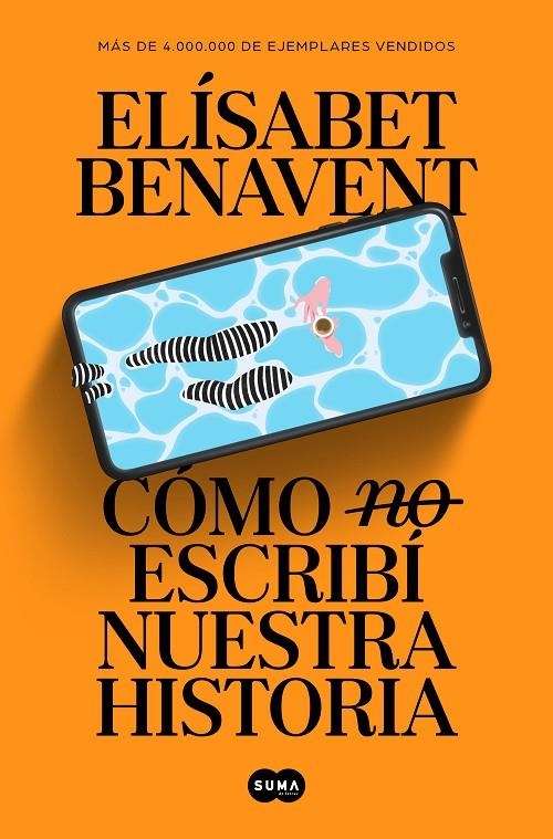 Cómo (no) escribí nuestra historia | Benavent, Elísabet | Llibreria La Figaflor - Abrera