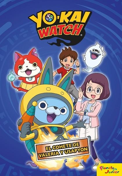 Yo-kai Watch.  El cohete de Valeria y Usapyon | Yo-Kai Watch | Llibreria La Figaflor - Abrera