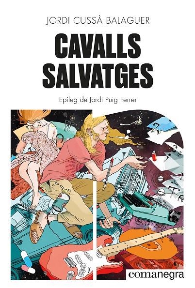 Cavalls salvatges | Cussà Balaguer, Jordi | Llibreria La Figaflor - Abrera