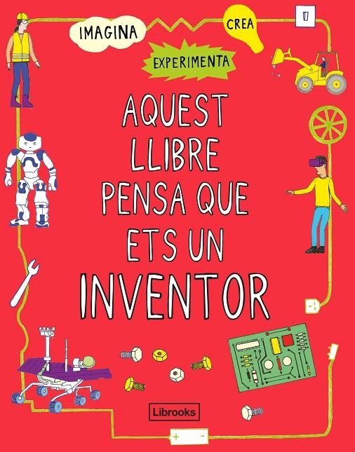 Aquest llibre pensa que ets un inventor | London Science Museum / Russell Harriet | Llibreria La Figaflor - Abrera