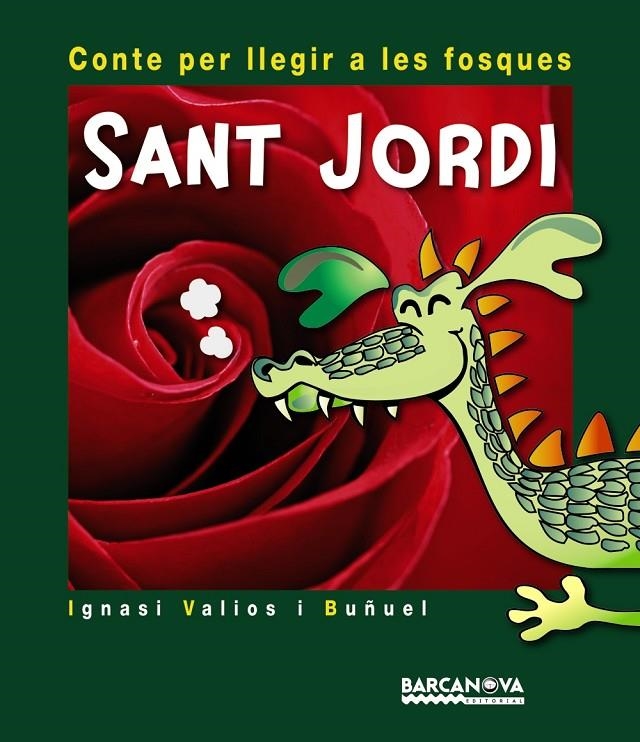 Sant Jordi | Valios i Buñuel, Ignasi | Llibreria La Figaflor - Abrera