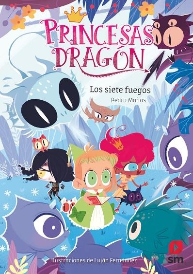 Princesas Dragón 11: Los siete fuegos | Mañas Romero, Pedro | Llibreria La Figaflor - Abrera