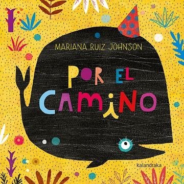 Por el camino | Ruiz Johnson, Mariana | Llibreria La Figaflor - Abrera