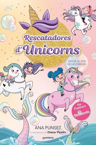 Rescatadores d'Unicorns 1 - Viatge al país de les sirenes | Punset, Ana | Llibreria La Figaflor - Abrera