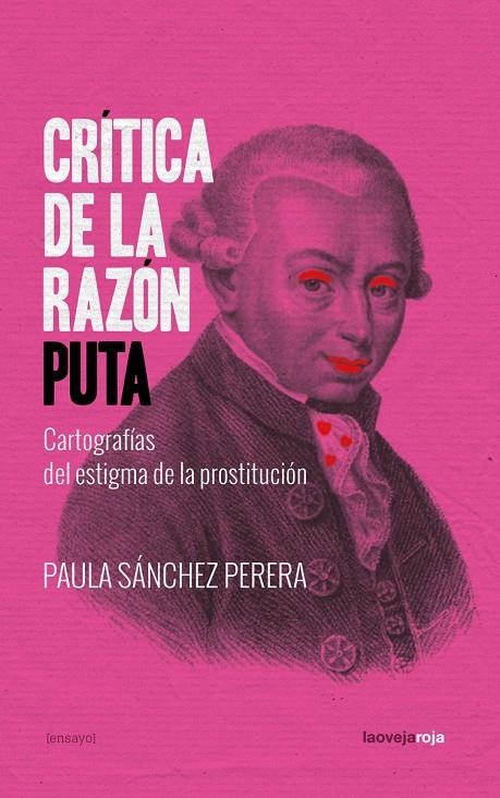 Crítica de la razón puta (3ªED) | Sánchez Perera, Paula | Llibreria La Figaflor - Abrera