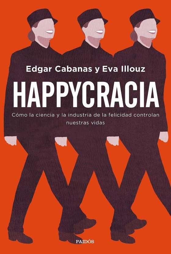 Happycracia | Cabanas, Edgar / Illouz, Eva | Llibreria La Figaflor - Abrera