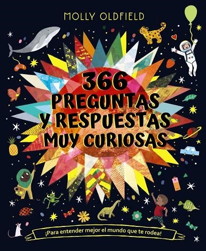 366 preguntas y respuestas muy curiosas. ¡Para entender mejor el mundo que te ro | Oldfield, Molly | Llibreria La Figaflor - Abrera