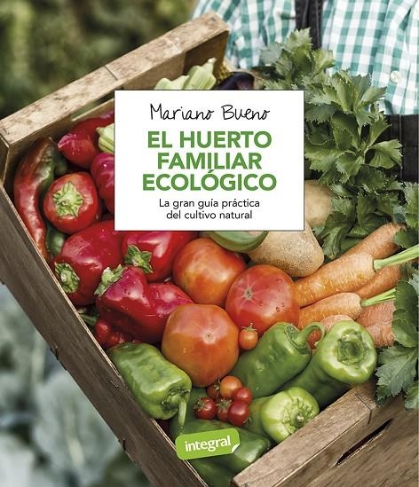 El huerto familiar ecológico | Bueno, Mariano | Llibreria La Figaflor - Abrera