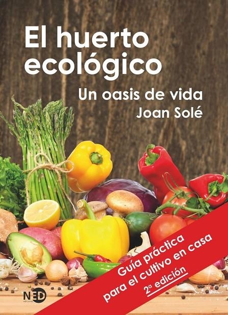 El huerto ecológico | Solé Mercadé, Joan | Llibreria La Figaflor - Abrera