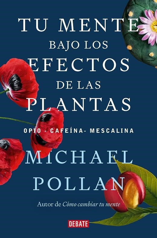 Tu mente bajo los efectos de las plantas | Pollan, Michael | Llibreria La Figaflor - Abrera