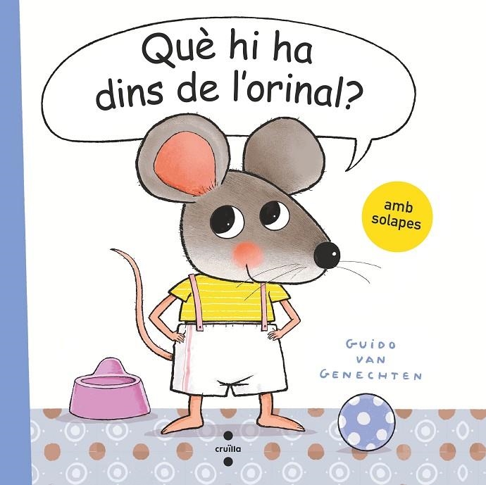 Què hi ha dins de l'orinal? | van Genechten, Guido | Llibreria La Figaflor - Abrera