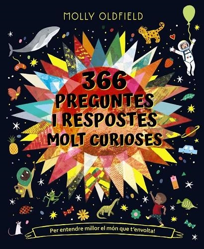 366 preguntes i respostes molt curioses. Per entendre millor el món que t'envolt | Oldfield, Molly | Llibreria La Figaflor - Abrera