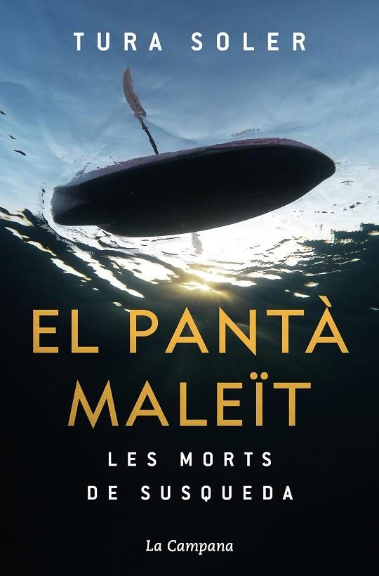 El pantà maleït | Soler, Tura | Llibreria La Figaflor - Abrera