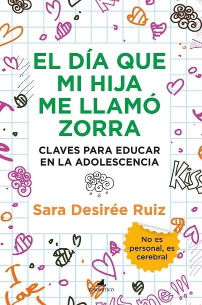 El día que mi hija me llamó zorra | Sara Desirée Ruiz | Llibreria La Figaflor - Abrera