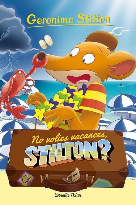 No volies vacances, Stilton? | Stilton, Geronimo | Llibreria La Figaflor - Abrera