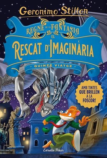 Regne de la Fantasia. El rescat d'Imaginària | Stilton, Geronimo | Llibreria La Figaflor - Abrera