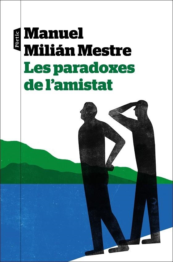 Les paradoxes de l'amistat | Milián Mestre, Manuel | Llibreria La Figaflor - Abrera