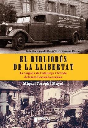 El bibliobús de la llibertat | Joseph, Miquel | Llibreria La Figaflor - Abrera