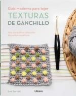 TEXTURAWS DE GANCHILLO | SARTORI, LEE | Llibreria La Figaflor - Abrera