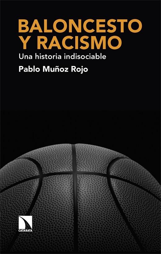 Baloncesto y racismo | Muñoz Rojo, Pablo | Llibreria La Figaflor - Abrera