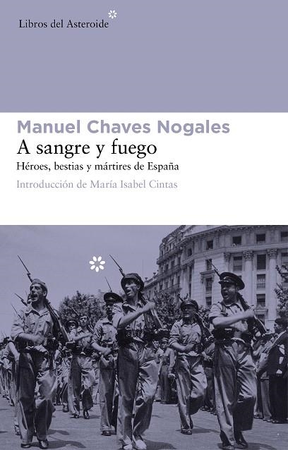 A sangre y fuego | Chaves Nogales, Manuel | Llibreria La Figaflor - Abrera