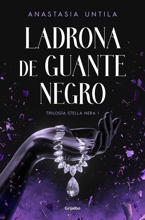 Ladrona de guante negro (Trilogía Stella Nera 1) | Untila, Anastasia | Llibreria La Figaflor - Abrera