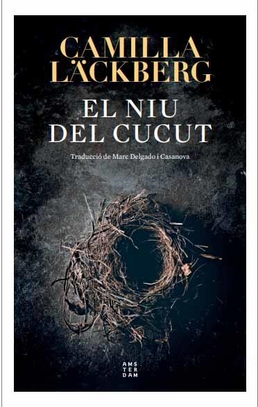 El niu del cucut | Läckberg, Camilla | Llibreria La Figaflor - Abrera