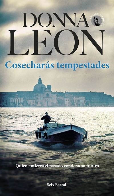 Cosecharás tempestades | Leon, Donna | Llibreria La Figaflor - Abrera