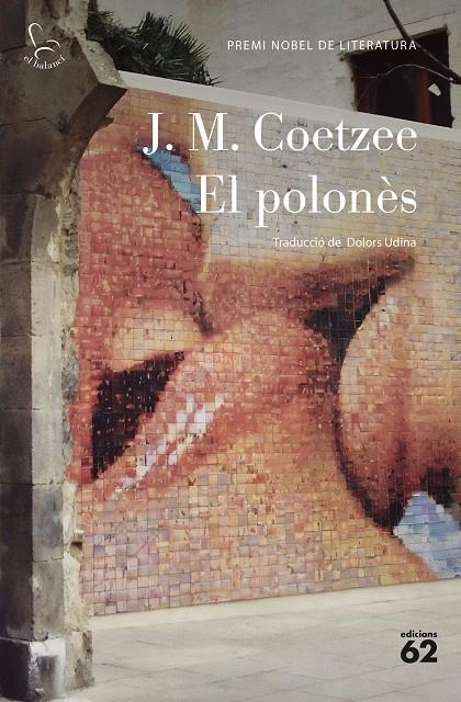 El polonès | Coetzee, J. M. | Llibreria La Figaflor - Abrera