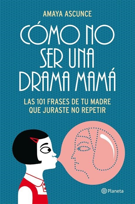 Cómo no ser una drama mamá | Ascunce, Amaya | Llibreria La Figaflor - Abrera