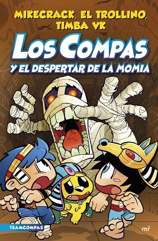 Compas 9. Los Compas y el despertar de la momia | Mikecrack, El Trollino y Timba Vk | Llibreria La Figaflor - Abrera