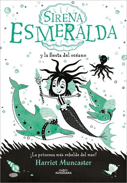La sirena Esmeralda 1 - Sirena Esmeralda y la fiesta del océano | Muncaster, Harriet | Llibreria La Figaflor - Abrera