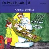 Anem al dentista | Bayés, Pilarín / Palacín, Adelina / Verdaguer, Assumpta | Llibreria La Figaflor - Abrera