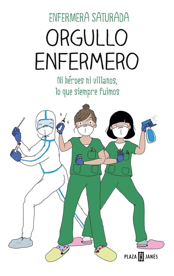 Orgullo enfermero | Enfermera Saturada, | Llibreria La Figaflor - Abrera