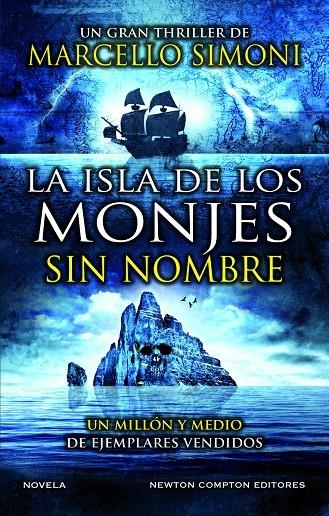 La isla de los monjes sin nombre. El maestro de thriller histórico por excelenci | Simoni, Marcelo | Llibreria La Figaflor - Abrera