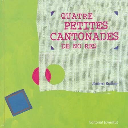 Quatre petites cantonades de no res | Ruillier, Jerome | Llibreria La Figaflor - Abrera