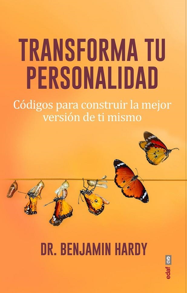 Transforma tu personalidad | Hardy, Benjamin | Llibreria La Figaflor - Abrera