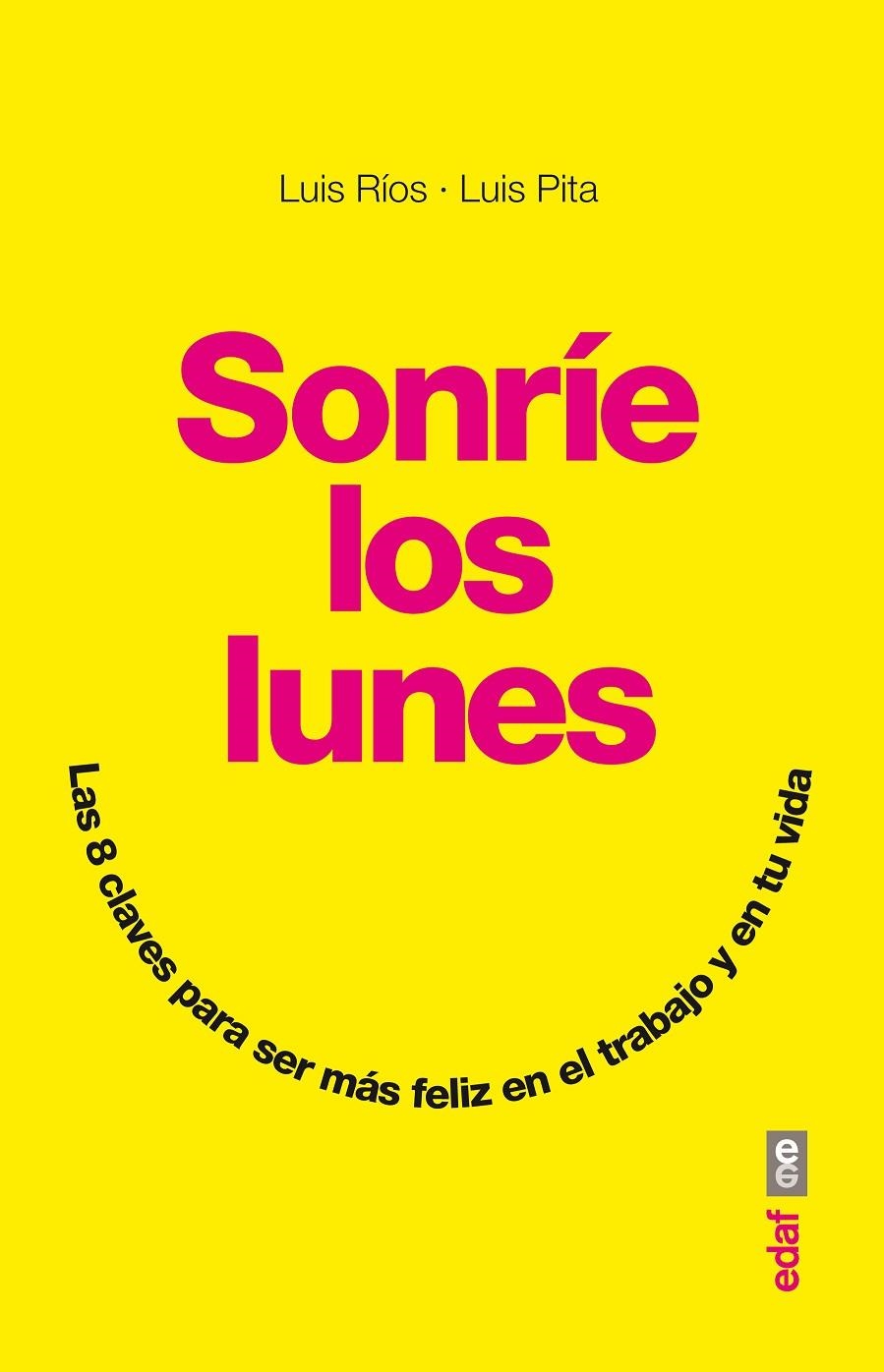 Sonríe los lunes | Ríos, Luis / Pita, Luis | Llibreria La Figaflor - Abrera