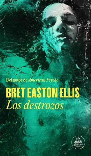 Los destrozos | Easton Ellis, Bret | Llibreria La Figaflor - Abrera