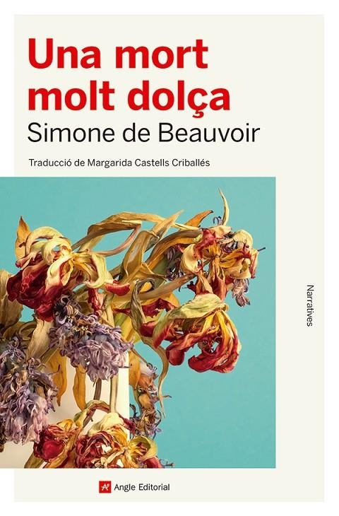 Una mort molt dolça | de Beauvoir, Simone | Llibreria La Figaflor - Abrera
