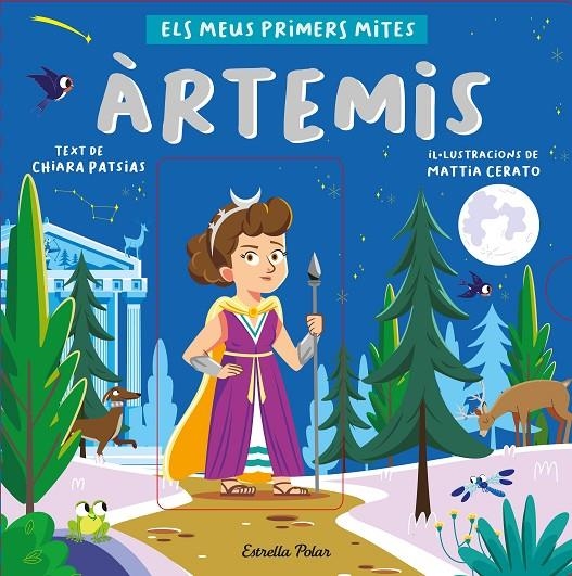 Àrtemis. Els meus primers mites | Patsias, Chiara / Cerato, Mattia | Llibreria La Figaflor - Abrera