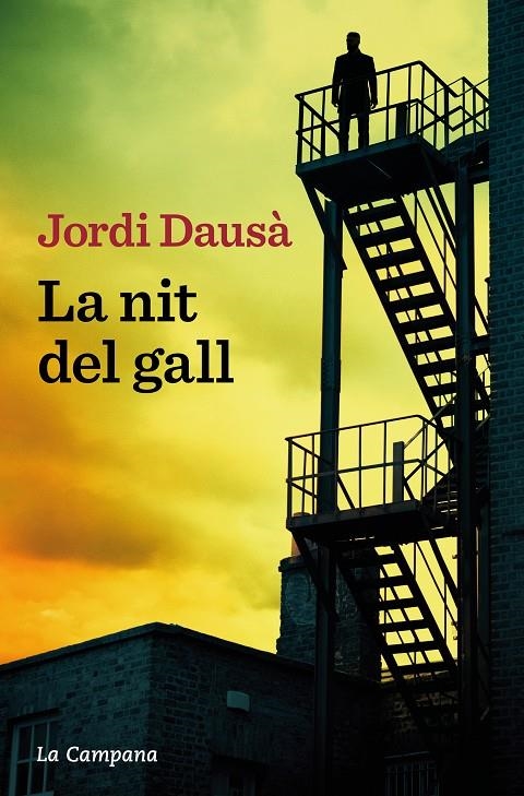 La nit del gall | Dausà, Jordi | Llibreria La Figaflor - Abrera