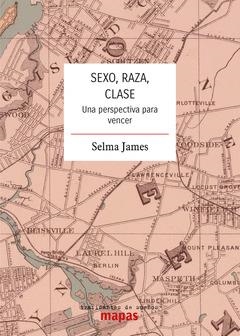 Sexo, raza, clase | james, Selma | Llibreria La Figaflor - Abrera