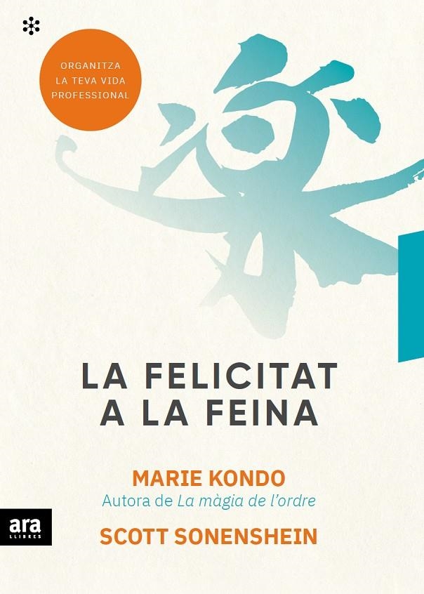 La felicitat a la feina | Kondo, Marie / Sonenshein, Scott | Llibreria La Figaflor - Abrera