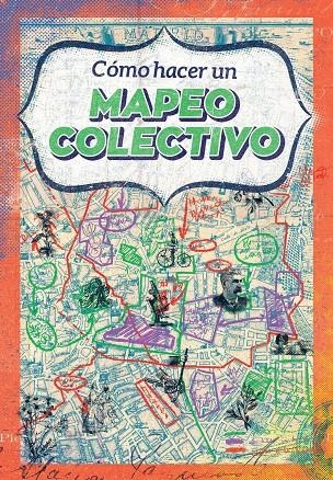 Cómo hacer un mapeo colectivo | Vivero de Iniciativas Ciudadanas | Llibreria La Figaflor - Abrera